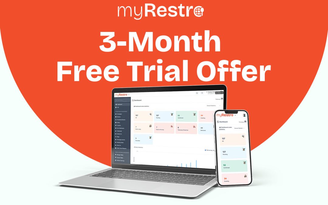 Top Benefits of myRestro’s 3-Month Free Trial Offer