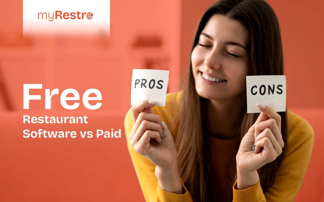 Blog 3 Free Restaurant Software vs Paid: Pros and Cons for Small Owners